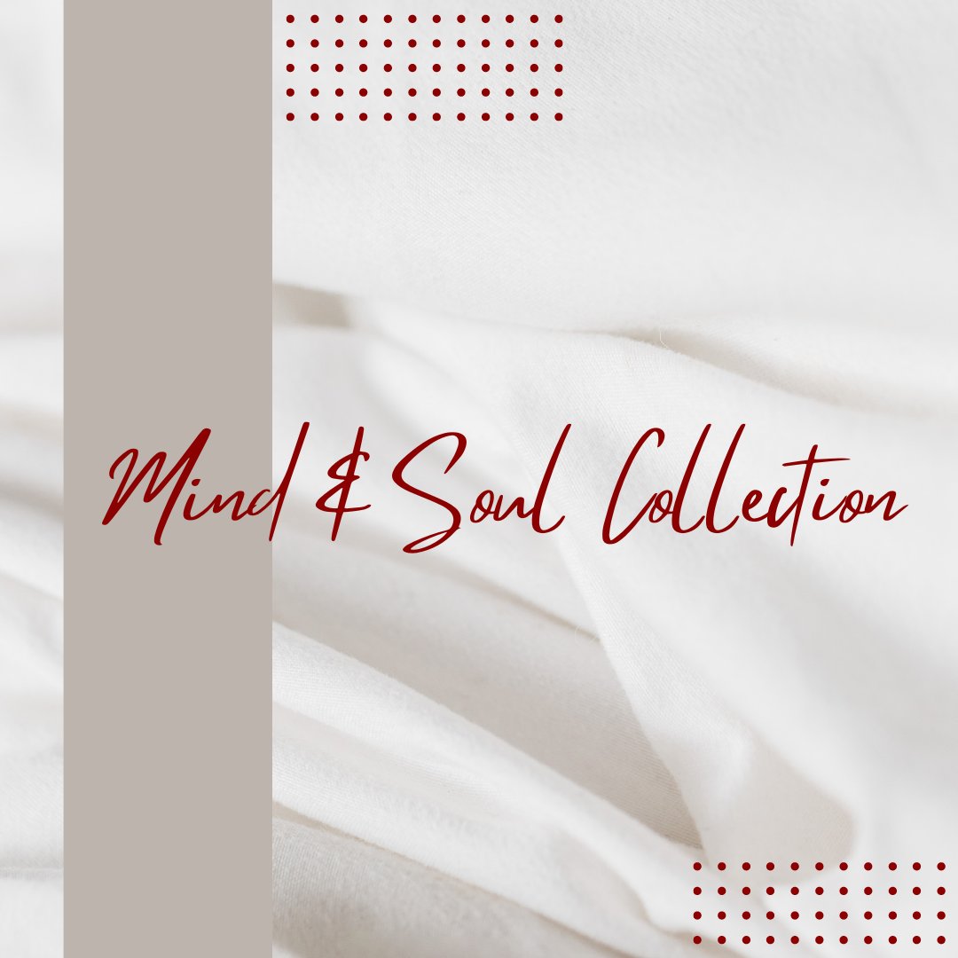 Mind and Soul Collection
