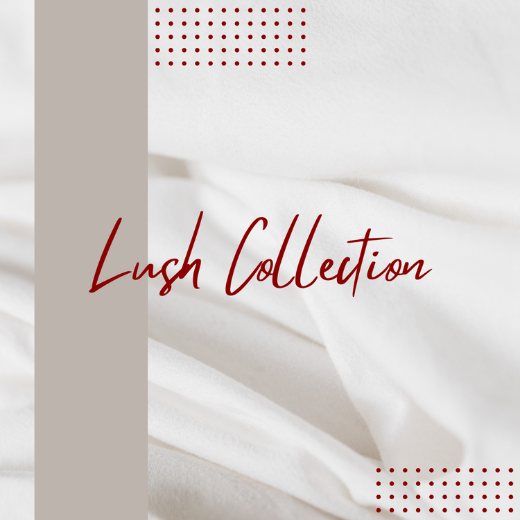 Lush Collection